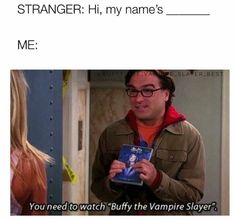 an image of a man holding a book in front of the caption that reads, you need to watch butty the vampire