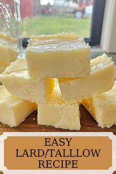 several pieces of cheese stacked on top of each other with the words easy hard / tallow recipe below