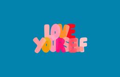 the words love you're spelled in multicolored letters on a blue background