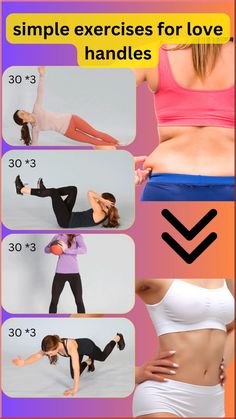 a woman doing exercises for her stomach with the text, simple exercises for love handles