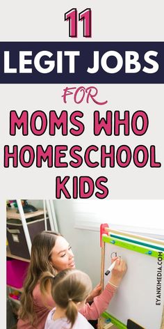 moms who homeschool kids are learning how to work on their homework with these 11 legit jobs for moms who homeschool kids