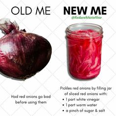 an onion next to a jar of pickled onions, and the words old me new me