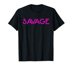 PRICES MAY VARY. This cool savage Tshirt makes a great gift. Lightweight, Classic fit, Double-needle sleeve and bottom hem Savage Tshirt, Neon Tshirt, Savage Shirt, Pink Neon, Pink Shirt, Neon Pink, Branded T Shirts, Top Styles, Fashion Branding