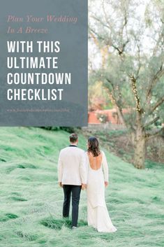 a bride and groom walking through the grass with text overlay that reads plan your wedding in a breeze