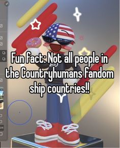 an image of a cartoon character with the caption fun fact not all people in the country humans fandom ship countries