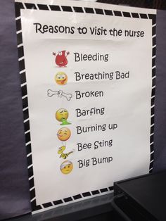 a sign that says reason to visit the nurse and bedding breathing bad broken boring burning up bee stinging big bump