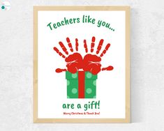 a christmas card with the words teachers like you are a gift and two red gloves on it