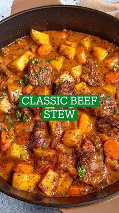 a close up of a pot of stew with the words classic beef stew