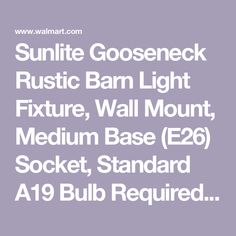 the sunlit gooseneck rustic barn light fixture, wall mount, medium base e2 socket