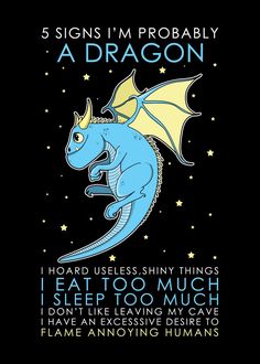 a blue dragon sitting on top of a black background with the words, 5 signs i'm probably a dragon