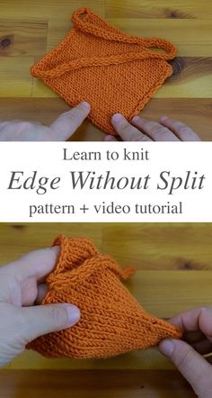 two pictures showing how to knit an edge without split knitting pattern and video instructions for beginners