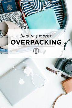 an open suitcase filled with personal items and the words how to prevent overpacking