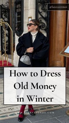 Old Money For Winter, Old Money Winter Women, Old Money Aesthetic Women Winter, Old Money Winter Outfits For Women, Old Money Aesthetic Winter Outfits, Old Money 2024 Outfits, Winter Old Money Outfits Women Classy, How To Dress Like You Have Money, Winter Country Club Outfit