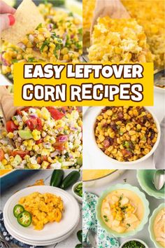 easy leftover corn recipes that are perfect for the summertime side dish or appetizer