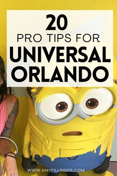 a woman sitting next to a stuffed toy with the words 20 pro tips for universal orlando