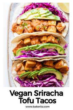 vegan sriach tofu tacos with cabbage and avocado on top