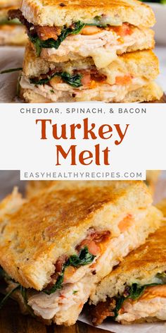 grilled chicken, spinach and bacon turkey melt sandwich on a white plate with text overlay