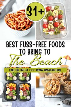 the best fuss - free foods to bring to the beach and find out what they are