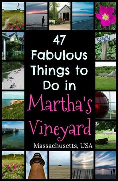 a collage of pictures with the words fabulous things to do in martha's vineyard