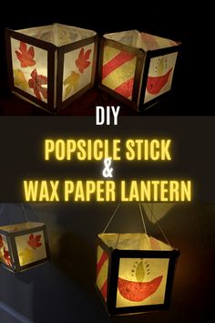 some paper lanterns are hanging on the wall and there is text that reads diy popsicle stick and wax paper lantern