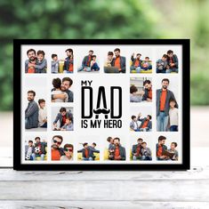 a photo frame with the words'my dad is my hero '