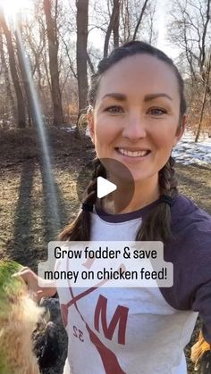 a woman holding a bird in her hand with the caption grow fodder & save money on chicken feed