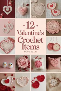 twelve crocheted items are arranged in rows and the title reads, 12 valentine's crochet items