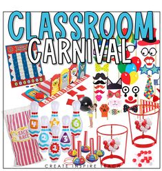 the classroom carnival poster is full of colorful items and decorations for kids to play with