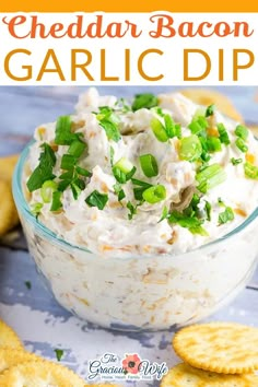 this cheddar bacon garlic dip is the perfect appetizer for any party