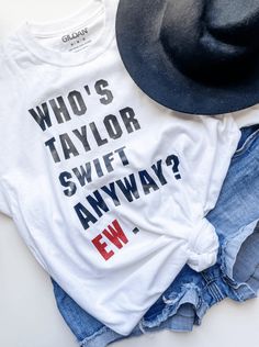 19+ Taylor Swift Crafts, DIYs & Gifts for Swifties! - A Country Girl's Life Taylor Swift Red Tshirt, Who Is Taylor Swift Anyway Ew Shirt, Taylor Swift T Shirt Diy, Diy Eras Tour Shirt, Taylor Swift Diy Shirt, Taylor Swift Tshirt Ideas Diy, Diy Taylor Swift Shirt, Taylor Swift Tshirt Ideas