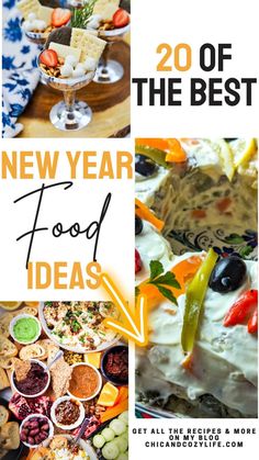 30 New Year Eve Recipes: new year appetizrs, side dishes, new year's eve food, new years eve snacks, food for a crowd, new year eve food tradition, maxican recipes, italian new years food ideas.