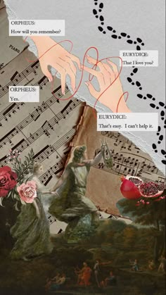 an altered collage with music notes, roses and handwritten words on it's side