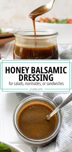 honey balsamic dressing for salads, marinades, or sandwiches is the best way to use it