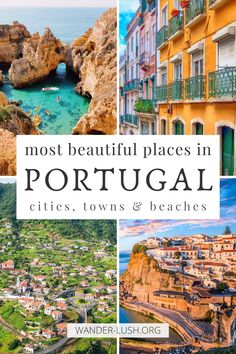 the most beautiful places in portugal cities, towns and beaches