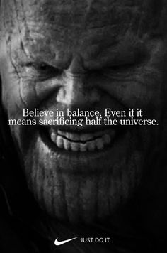 an old man with a smile on his face and the words believe in balance, even if it means sacrificing half the universe