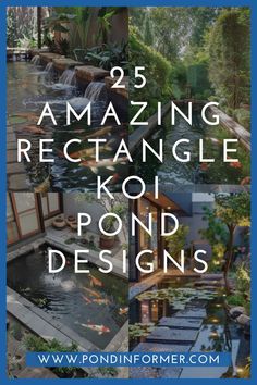 the words 25 amazing rectangle koi pond designs