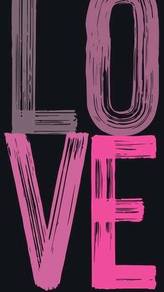 the word love is painted in pink and grey on a black background with brush strokes