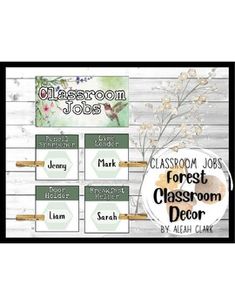 classroom jobs for forest classroom decor with flowers and leaves on the front, in black frame