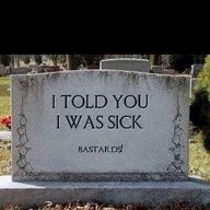 a headstone that reads died from not forwarding that text message to 10 people