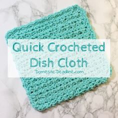 a crocheted dish cloth with the words quick crocheted dish cloth on it