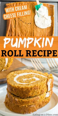 pumpkin roll recipe with cream cheese filling on top and in the background text overlay