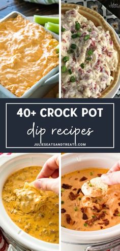 crock pot dip recipe collage with text overlay that reads 40 crock pot dip recipes