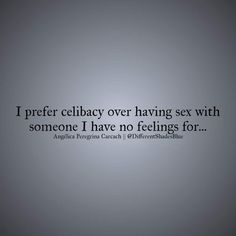 Celibate Quotes Funny, Celibate Quote, Celibacy Quotes, Being Celibate, Abstinence Quotes, Season Of Singleness, Poems Of Love, Focusing On Me, Plan Quotes