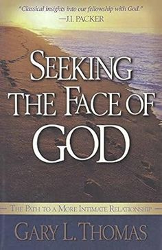 the book cover for seeking the face of god