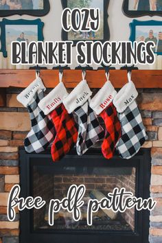 stockings hanging from the fireplace with text overlay that reads cozy blanket stockings free pattern