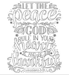 the bible verse coloring page for adults and children to color with, let the peace of god