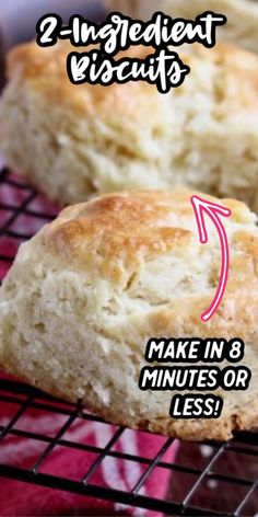 two ingredient biscuits on a cooling rack with the words make in 8 minutes or less