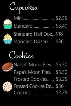 a menu for cookies and cupcakes on a black background with the price list