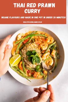 a person holding a spoon over a bowl of shrimp and rice with the words thai red prawn curry