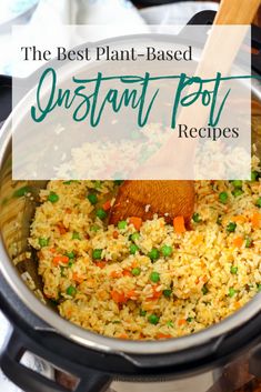 the best plant - based instant pot rice recipe is made with fresh peas and carrots